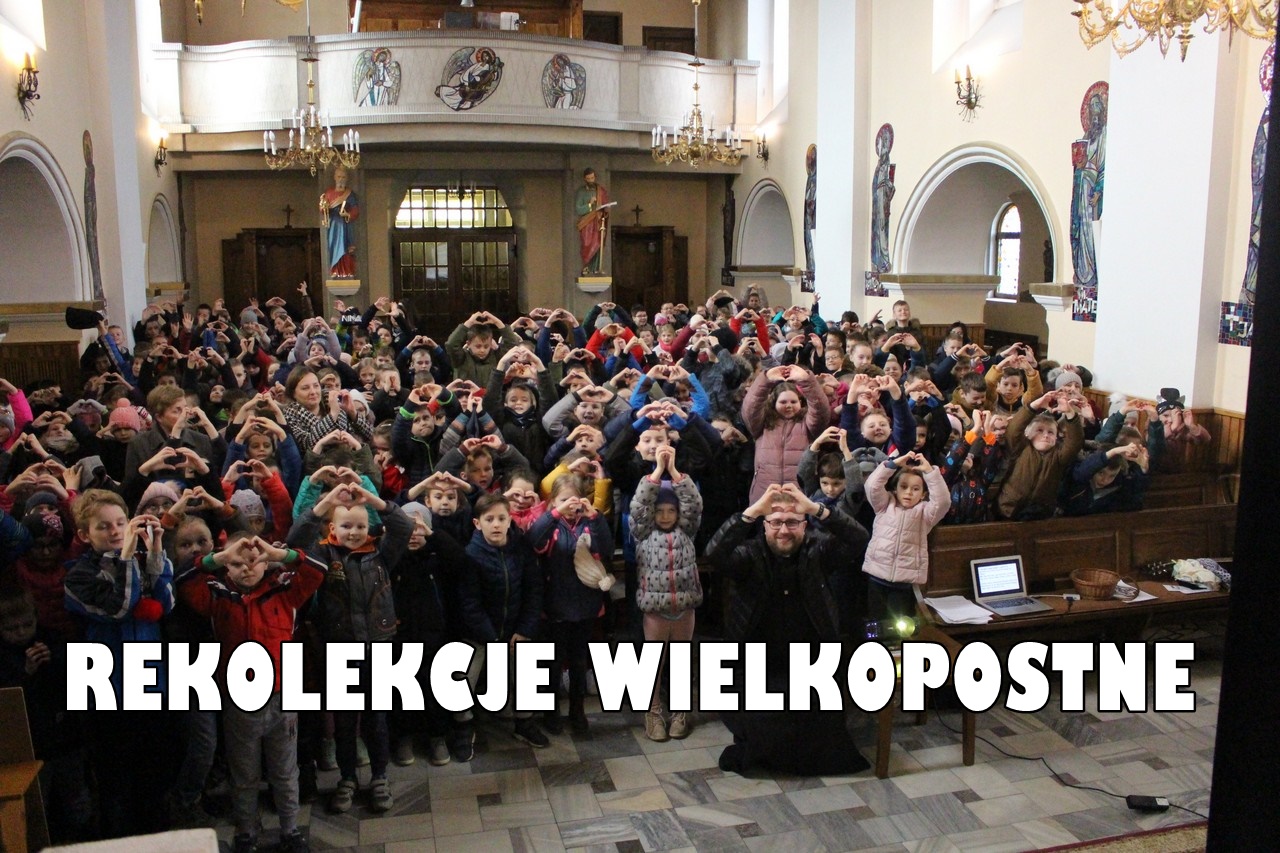 SZKOLNE REKOLEKCJE WIELKOPOSTNE | Szkoła Podstawowa - w Nockowej